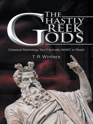 cover image of The Ghastly Greek Gods